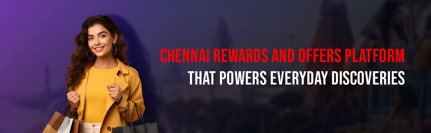 Chennai rewards and offers platform
