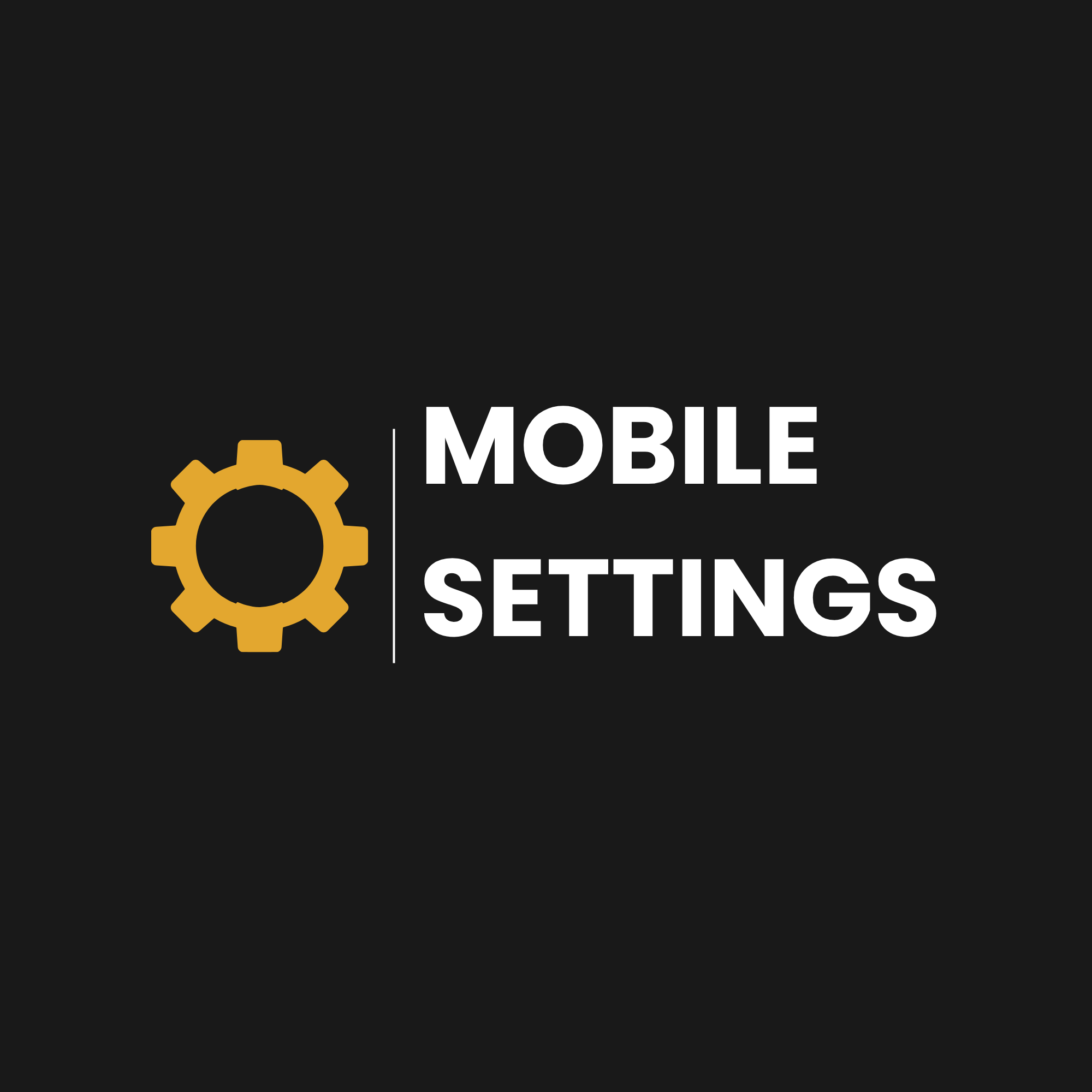 Mobile Settings