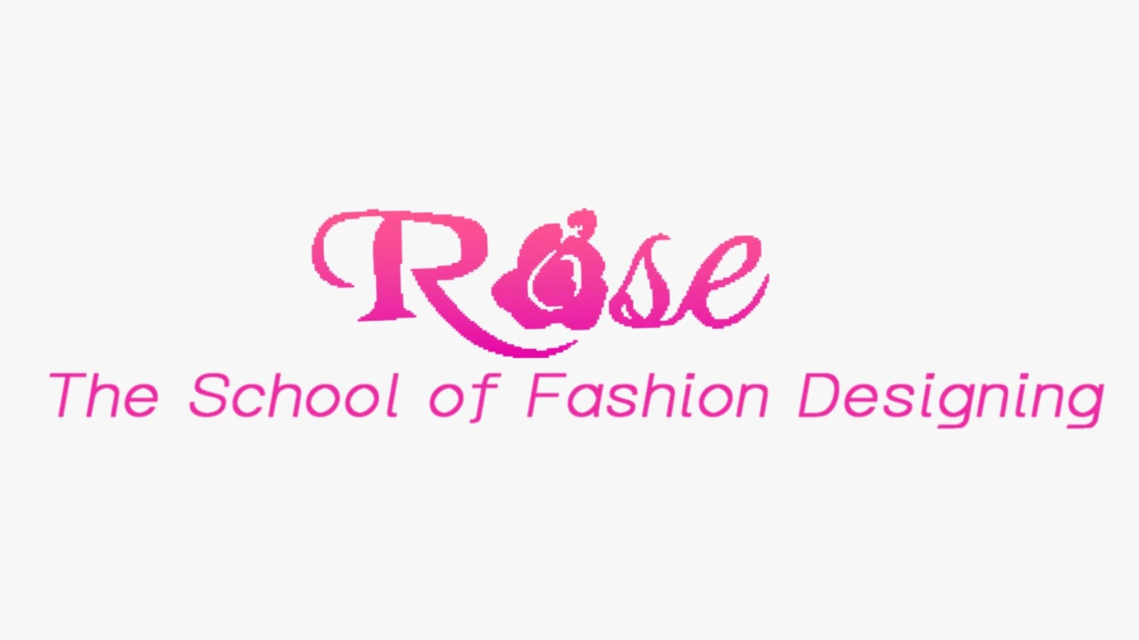 Rose The School of Fashion Designing